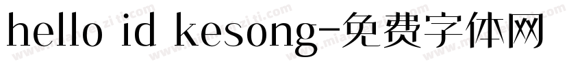 hello id kesong字体转换
